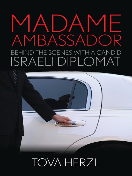 Title details for Madame Ambassador by Tova Herzl - Available